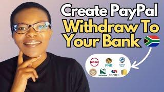 How To Create PayPal Account and Withdraw To Your Bank Account