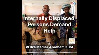 Internally Displaced Persons Demand Help