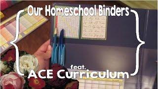 Our Homeschool Binders (featuring Accelerated Christian Education [ACE] Curriculum)