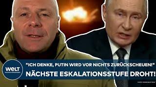 UKRAINE-KRIEG: "Ich denke, Putin wird vor nichts zurückscheuen!" Die nächste Eskalationsstufe droht!