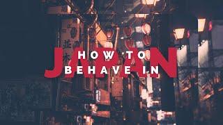 How to Behave in Japan  6 Tips on Etiquette and Culture