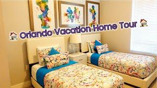 Orlando Vacation Home Tour   // Orlando with Kids