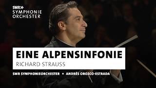 Strauss· Eine Alpensinfonie · SWR Symphonieorchester · Andrés Orozco-Estrada · SWR Kultur