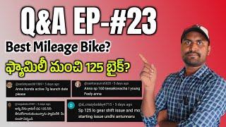 Best Mileage Bike? | Best 125cc Family Bike |Activa 7G Launch?| Yamaha FZ-V5 Q&A Episode-23