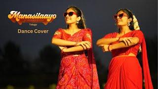 Manasilaayo (Telugu) | Dance Cover | Nainika & Thanaya