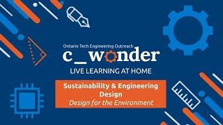 S1E1: Sustainability and Engineering Design [High School Sessions | Live Learning At Home Summer 202