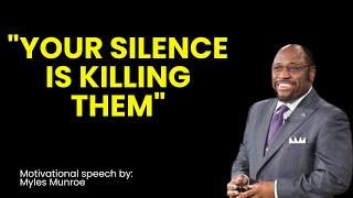 "When Silence Becomes Your Greatest Weapon"||Myles Munroe||#MylesMunroeMotivationSpeeches