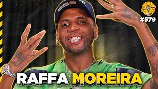 RAFFA MOREIRA - Podpah #579