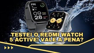 TESTEI o Redmi Watch 5 Active! Vale a Pena? Review COMPLETO! ⌚️