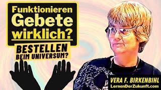 Funktioniert Beten, Bestellen beim Universum etc.? Menschen beeinflussen | Vera F. Birkenbihl