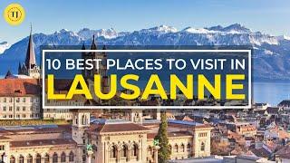 Top 10 Things to Do in Lausanne, Switzerland | Best Places to Visit in Winter | Tourist Junction