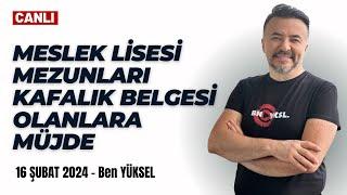  MESLEK LİSESİ MEZUNLARI VE KALFALIK BELGESİ OLANA MÜJDE! Hemen başvurun... @benyuxel 16.02.2024