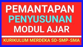 Pemantapan Pengembangan Modul Ajar SD-SMP-SMA/SMK