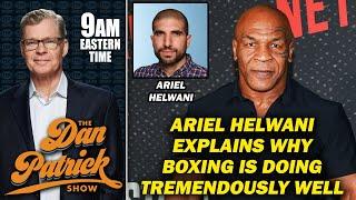 Dan Patrick to Ariel Helwani: I Just Don't Want Mike Tyson Embarrassed