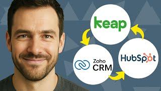 Keap vs Zoho CRM vs HubSpot – Best Small Business CRM?