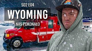 WYOMING NAS POKONAŁO Mróz, Śnieg I Problemy z Kamperem 02 E04
