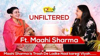 Unfiltered Interview With Maahi Sharma On Life, Success, Family Values, Motherhood | Desi Channel