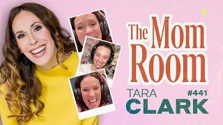 Tara Clark: Modern Mom Problems