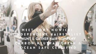 Meet Cory Nowicki-Hunt & Gather hair company