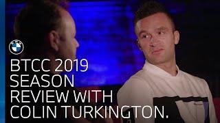 BMW UK Motorsport | The BTCC 2019 Season Review with Colin Turkington & Paul O’Neill