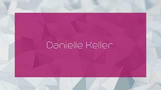 Danielle Keller - appearance