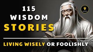 115 Wisdom Stories help you LIVE WISELY | Life Lesson That Will Change Your Life