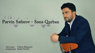 Pervin Seferov - Sene qurban | Official Audio |