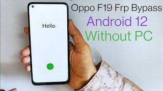 Oppo F19 Frp Bypass Android 12 Without PC 2023