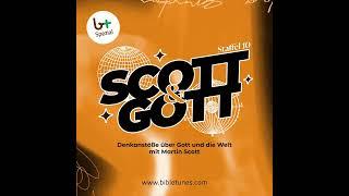 Scott & Gott – 19 – Die Zukunft der Kirche wird eine Küche sein