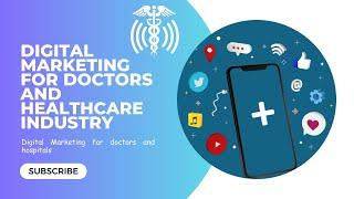 Digital  Marketing for Doctors