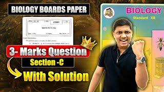 Complete Biology ( 3 Marks Question ) Class 12th Maharashtra Boards | Biology Paper