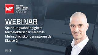 Webinar: Spannungsabhängigkeit ferroelektrischer Keramik-Mehrschichtkondensatoren der Klasse 2