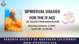 Spiritual Values for the IT Age | Part -2 | by Swami Tattwamayanandaji