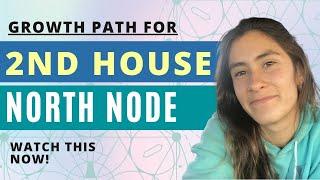 North Node 2nd House // Your Path To Growth In This Lifetime!