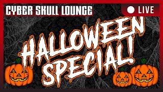 Halloween Special 2022 | Cyber Skull Lounge
