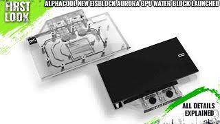 Alphacool New Eisblock Aurora Arc B580 Steel Legend/Challenger GPU Water Block Launched