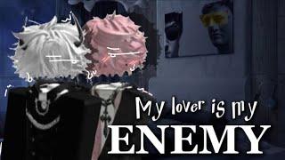 ° My lover is my ENEMY || ROBLOX STORY GAY|| PART 8 || SS2°