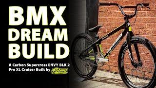 Supercross BMX Dream Bike Build - ENVY BLK 2 Pro XL 24" Carbon Cruiser