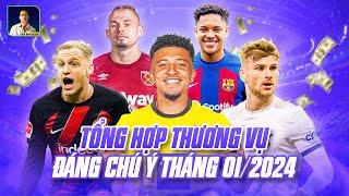 TỔNG HỢP CHUYỂN NHƯỢNG ĐÁNG CHÚ Ý CÁC ĐỘI BÓNG LỚN THÁNG 1/2024