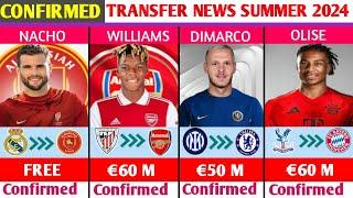 ALL CONFIRMED AND RUMOURS SUMMER TRANSFER NEWS,DONE DEALS,DIMARCO TO CHELSEA,WILLIAMS TO ARSENAL