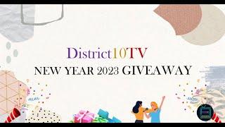 New Year Giveaway 2023 by District10TV