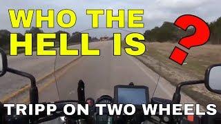 Who the hell is Tripp On Two Wheels? - Kawasaki Vulcan S 650 motovlog