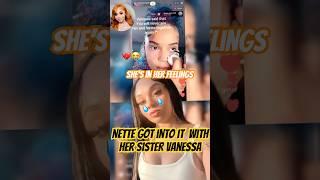 Nette & Vanessa Fell Out?!  What Happened? #teafavs
