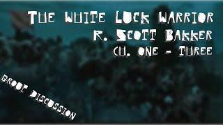 The White Luck Warrior | R. Scott Bakker | Ch. 1-3