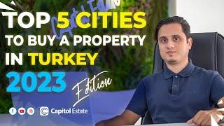 Best 5 Places to Buy Properties or Live in Turkey, 2023 Edition