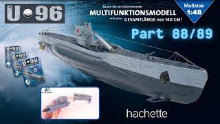 Hachette U-Boot U 96 (Metall) Part 88 und 89 - Rumpfteil und Hauptschalttafel!