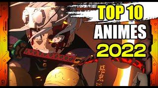 LOS 10 MEJORES ANIMES DEL AÑO 2022