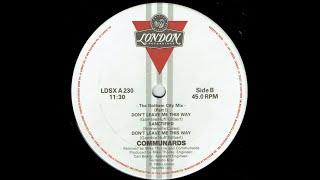 Communards - Don't Leave Me This Way (The Gotham City Mix) (1986)