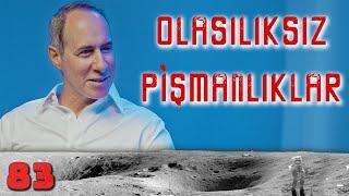 Olasılıksız Pişmanlıklar - Aydaki Adam: İlker Canikligil - Adam Fawer - B83