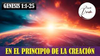 1. EN EL PRINCIPIO DE LA CREACIÓN (cap. 1:1-25) Pr. Juan Carlos Segovia